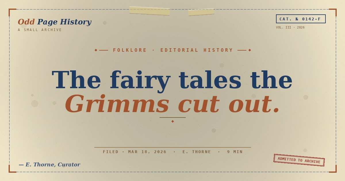 The Fairy Tales the Grimms Cut Out